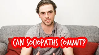 Can Sociopaths Commit to a Romantic Relationship?