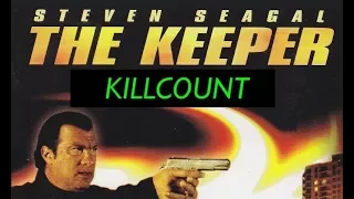 The Keeper (2009) Steven Seagal killcount