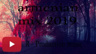 Armenian MIX (2019)-(№2)----R-Production music