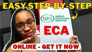 Educational Credential Assessment ECA | Step-By-Step Application | WES | Canada PR