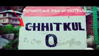 Last Village of India - Chitkul Kinnaur  | Picturesque  views