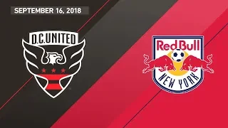 HIGHLIGHTS: D.C. United vs. New York Red Bulls | September 16, 2018