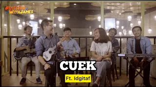 Cuek (Rizky Febian) KERONCONG - IDGITAF (Brigita Meliala) ft. Fivein #LetsJamWithJames