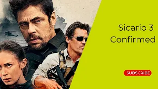 Why Sicario 3 Movie is Highly Anticipated by Fans