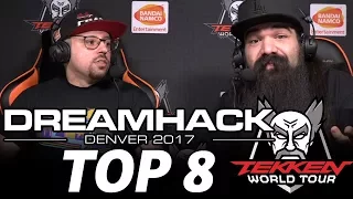 TEKKEN 7 DREAMHACK DENVER 2017 TOP 8 (TIMESTAMP) JimmyJTran Anakin Speedkicks JFury Obscure JackieT