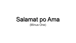 Salamat po Ama - Minus One [Lyric Video]