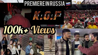 KGF CHAPTER 2 PREMIERE IN RUSSIA 🇷🇺 | KGF 2 REVIEW | KGF 2 THEATRE REACTION | YASH | SANJAY DUTT