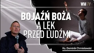 ks. Dominik Chmielewski SDB 👉Bojaźń Boża a lęk przed ludźmi💪🔥