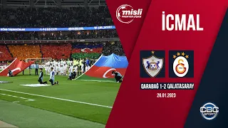 Qarabağ 1:2 Qalatasaray | Xeyriyyə matçı | İCMAL