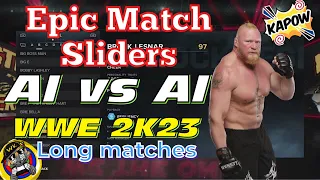 WWE 2K23 Epic Match Sliders AI vs. AI. (⚠️Very long matches)