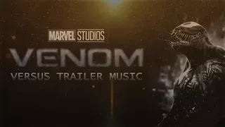 VENOM - Official Trailer Music (2018) - FULL TRAILER MUSIC VERSION (extended)