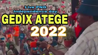 Gedix Atege Live PNG Independence day 47th 2022