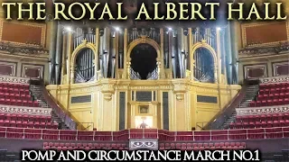 ELGAR POMP & CIRCUMSTANCE MARCH No. 1 - ROYAL ALBERT HALL ORGAN