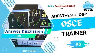 Anesthesiology Virtual OSCE 6.0 Answer Part 1 | AnesthesiaTOOLS #saneeshpj