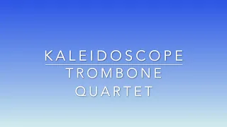 Russian Sailors Dance - Kaleidoscope Trombone Quartet