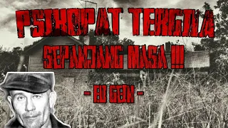 Inilah KISAH PSIKOPAT TERGILA SEPANJANG MASA !!! | Ed Gein