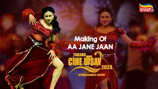 Making of Aa Jane Jaan | Tarang Cine Utsav 2024 | Archita | Tarang Plus