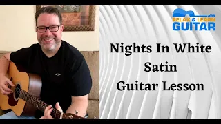 Nights in White Satin-Moody Blues Guitar Lesson
