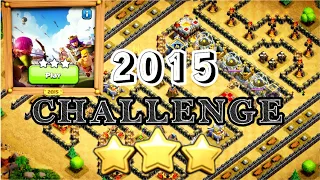 3 Stars 2015 Challenge | Clash Of Clans | 10th Anniversary!