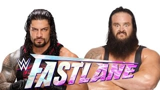 Roman Reigns vs Braun Strowman WWE Fastlane 2017 Full Match