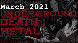 New Underground Death Metal - March 2021