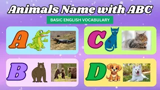 Learn Alphabets Animals Name with Picture - A to Z Animals - A for alligator B for bear C for Cat