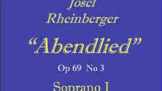 Abendlied-Rheinberger - Soprano 1.wmv