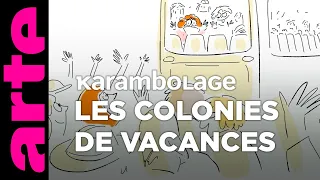 Les colonies de vacances - Karambolage - ARTE