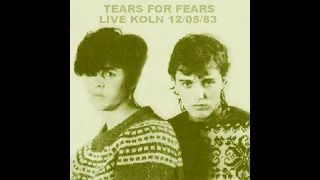 TEARS FOR FEARS  - Suffer The Children ( Live At Koln 12.05.1983 )