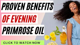 🌿Evening Primrose Oil Benefits For Women 🌿