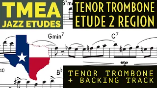 TMEA (2023/24) Jazz Tenor Trombone Etude 2 Region Version