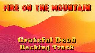 Fire On The Mountain » Backing Track » Grateful Dead