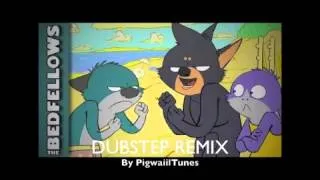 Thebedfellows Dubstep remix