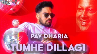 Pav Dharia - Tumhe Dillagi [AUDIO COVER]