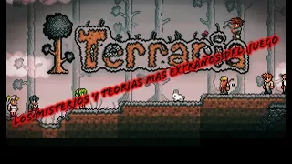 Los misterios y teorias mas extraños,aterradores y raros de terraria (especial halloween)