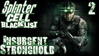Прохождение Splinter Cell Blacklist - Миссия 2 / База Боевиков