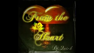 DJ Quick From The Heart Freestyle Mix