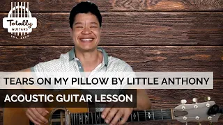 Tears On My Pillow by Little Anthony & The Imperials – Guitar Lesson Preview from Totally Guitars