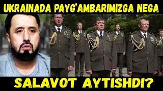 UKRAINADA PAYG'AMBARIMIZGA NEGA SALAVOT AYTISHDI? ABROR MUXTOR ALIY