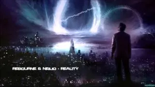 Rebourne & Neilio - Reality [HQ Original]