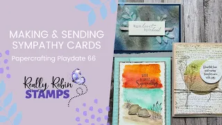 Making & Sending Sympathy Cards | Papercrafting Playdate 66