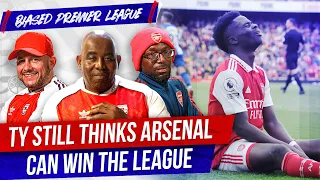 Ty Still Thinks Arsenal Can Win The League! | Biased Premier League Show