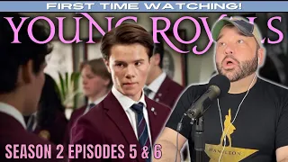 Young Royals Season 2 FINALE *All the Secrets Revealed!* | FIRST TIME REACTION Episodes 5 & 6