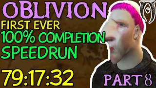 Oblivion 100% Completion Speedrun - Part 8 [79:17:32] (OLD/FIRST EVER - V1)