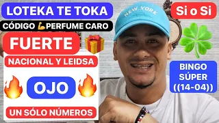 🧹LOTEKA 🧹TE TOKA  🔥 UN SÓLO NÚMEROS FUERTE 🔥OJO 🍀 OJO NACIONAL Y LEIDSA CÓDIGO 👉 PERFUME🧢