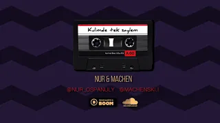 NUR feat Machenskii - Kulimde TEK SAULEM