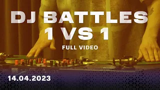 Dj Battle || Full || V1 Battle 14.04.2023