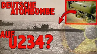 Deutsche Atombombe auf U234 für Japan? Haben die Amerikaner die Atombombe erbeutet?