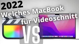 Welches MacBook für Videoschnitt | Infovideo Für Einsteiger und Profis | Kaufberatung 2022