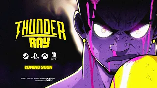 Thunder Ray - Announce Trailer